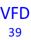 VFD 39